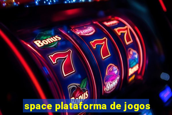 space plataforma de jogos